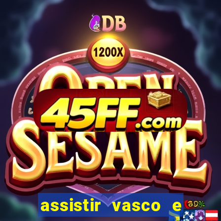 assistir vasco e internacional futemax